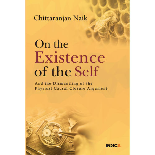 New Book Release ‘On the Existence of the Self’ by Chittaranjan Naik